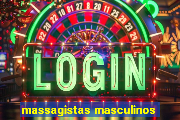 massagistas masculinos